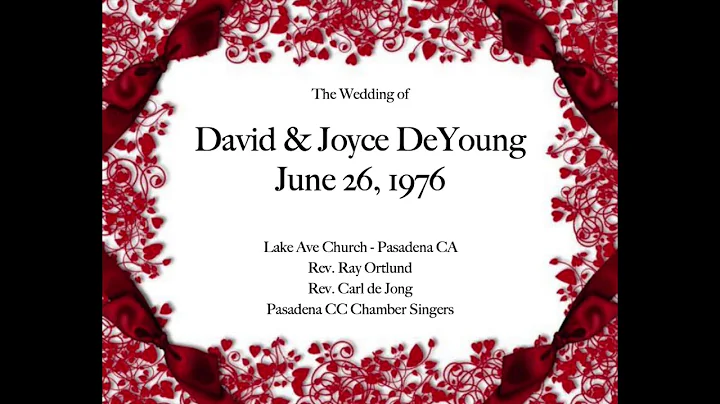 DAVID AND JOYCE DEYOUNG'S WEDDING