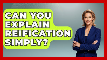 Can You Explain Reification Simply? - Literary Icons