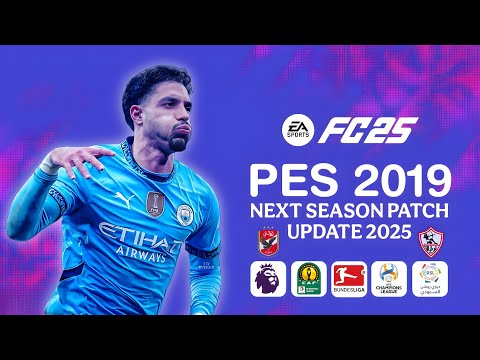 احدث وأقوى باتش تحويل بيس 2019 الي بيس 2025 باخر الانتقالات بالدوري المصري  2019  2 1