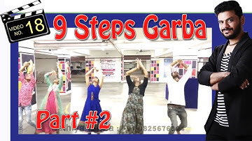 LEARN GARBA DANCE 9 STEPS || 3/4/ PART - 2 || NAVRATRI 2017 || www.sathiyagarba.com