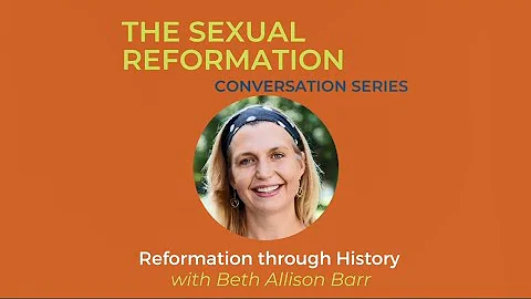 Reformation through History with Beth Allison Barr