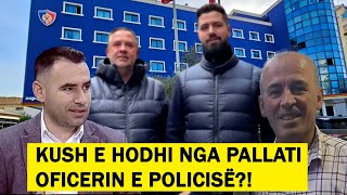 Thumbnail for 'Kush është ky ordiner që luan me jetët e qytetarëve?' Kush e hodhi nga pallati oficerin e policisë?