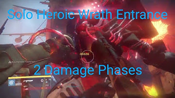 Solo Heroic Wrath of the Machine Entrance in 2 Damage Phases