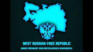 TNO Nation Anthems: Slav'sya!/Glory! (Russian Free Republic under Shafarevich)