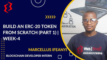 How to Build an ERC-20 Token from Scratch (Part 1) | Week4 | Web3Bridge Series | Marcellus Ifeanyi
