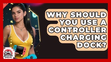 Why Should You Use A Controller Charging Dock? - Joystick Generations