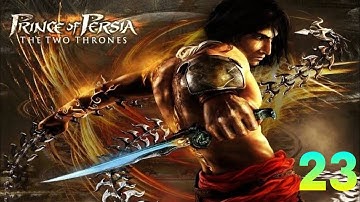 PRINCE OF PERSIA 3 TWO THRONES/RIVAL SWORDS WALKTHROUGH PART 23
