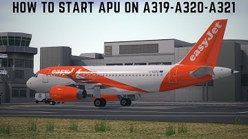 [Xplane11] How To Start APU On A319-A320-A321