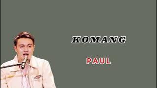 Komang - Paul Cover Lagu Dan Lirik Indonesian Idol 2023