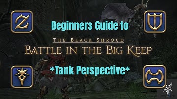 Final Fantasy 14 The Battle in the Big Keep Trial Dungeon In Depth Dungeon Walkthrough