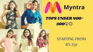 MYNTRA TOPS AND T-SHIRTS HAUL PART-1 | UNDER 400-500 | PARU'S STYLE CORNER