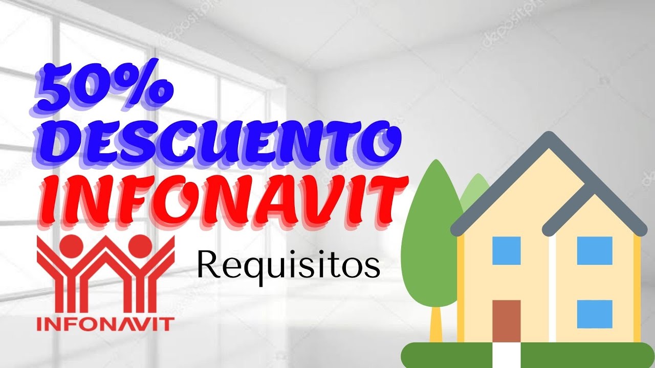 Descuento Por Liquidación Anticipada Infonavit 2021