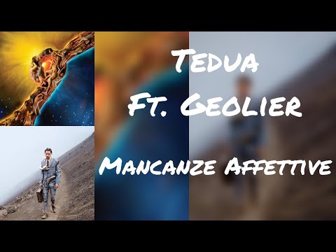 (Testo) Tedua ft. Geolier - Mancanze Affettive