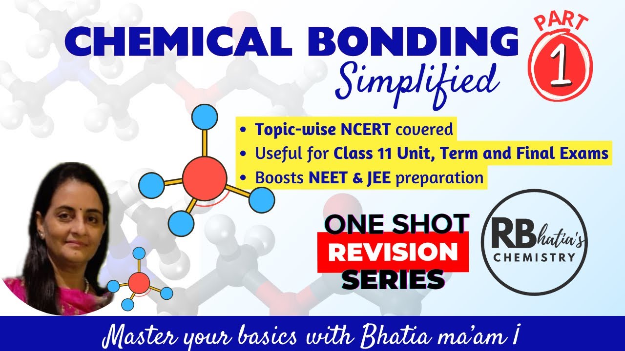 Chemical Bonding Class 11 | Full Chapter Revision Part 1 | NCERT | NEET ...