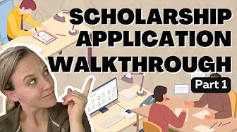 Scholarship Application Walkthrough: What to Say & What to Skip Part 1