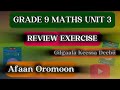 Grade 9 Maths Unit 3 Review Exercise Gilgaala Keessa Deebii Afaan Oromoon