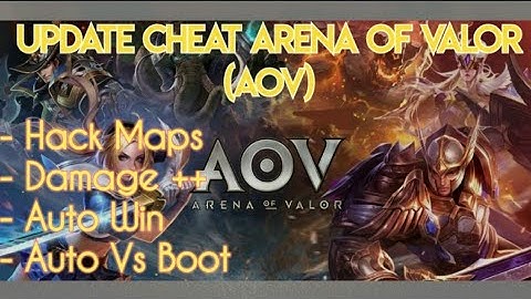 UPDATE CHEAT ARENA OF VALOR | HACK MAP | DAMAGE ++ | AUTO VS BOOT|