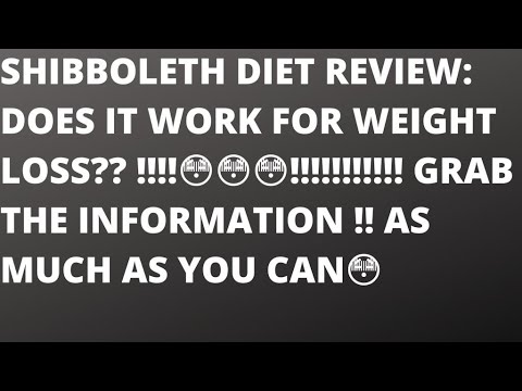 SHIBBOLETH DIET REVIEW : DOES IT WORK FOR WEIGHT LOSS😳😳😳 GRAB THE INFO AS MUCH AS YOU CAN😳😳😳