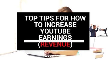 Top Tips for How to increase Youtube earnings (Revenue) Tutorial - Rakesh Tech Solutions