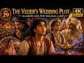 Aladdin 🧞 : The Vizier's Wedding Plot – Part 29 | Aladdin and the Magical Lamp | Arabian Nights 1001