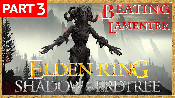 ELDEN RING - DLC - Getting Lamenter out of the way (First playthrough)
