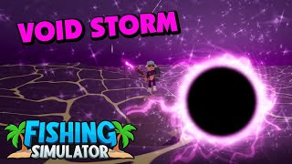 Fishing Simulator - Void Storm!