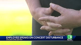 Golden 1 Center employees shares experience during Friday Night DOCO disturbance