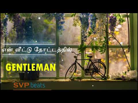 En Veetu Thottathil  Gentleman  ARRahman  51 SURROUND  BASS BOOSTED  SVP Beats