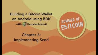 Bitcoin on Android: Chapter 6 - Implementing send