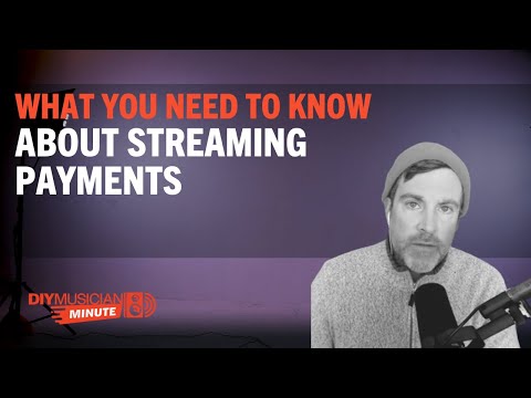 What Artists Need to Know About Streaming Payments