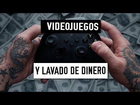 Videojuegos y su relación con el Lavado de Dinero