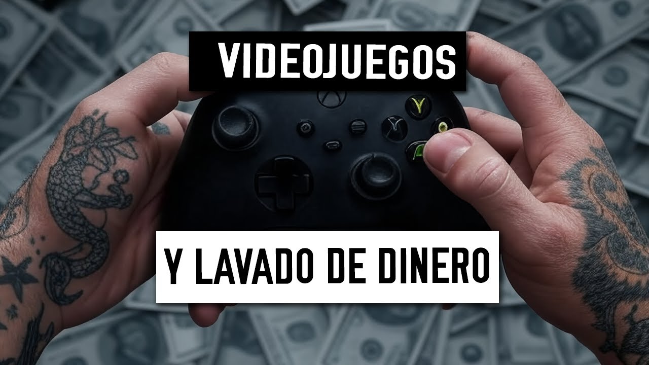Videojuegos y su relación con el Lavado de Dinero