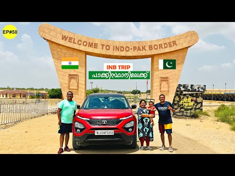 EP #50 INB Trip ഇനി പാകിസ്ഥാനിലേക്ക് | Visiting India Pakistan Border, Tanot, Longewala