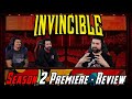 Invincible Season 2 Premiere - Angry Review