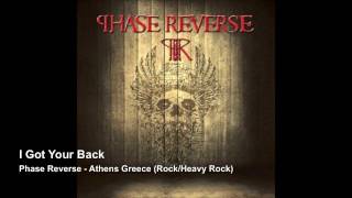 Phase Reverse I Got Your Back