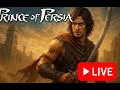 PRINCE OF PERSIA LIVE STREAM GAMEPLAY | LIVE PRINCE OF PERSIA | GAMER QASIM IS LIVE