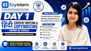 Day 1: Introduction to Hindi Content Writing & Copywriting  | EzyIntern UGC Internship Program