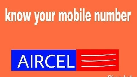 Check your know  aircel number