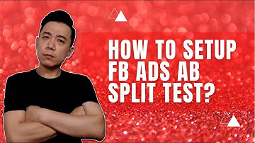 Setting up AB Split Test in Facebook Ads Manager or Experiment?