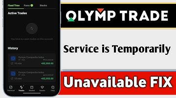 Olymp Trade Service is Temporarily Unavailable Problem Solve