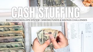 Cash Stuffing $511 | Cash Envelope System | Sinking Funds & Savings Challenges