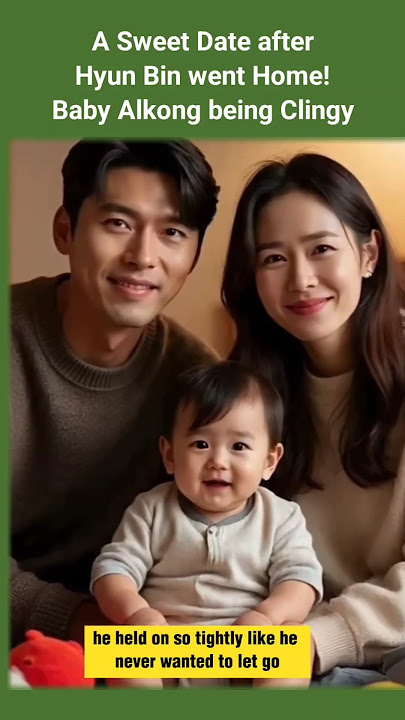 A Sweet Date after Hyun Bin went Home! Baby Alkong being Clingy