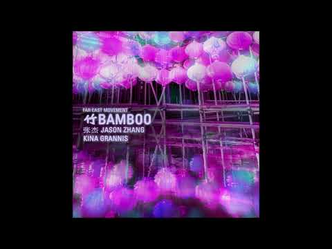 Bamboo (feat. Jason Zhang & Kina Grannis)