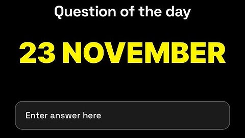 Dropee Question of the day 23 November | Dropee Question of the day Today | #dropee |