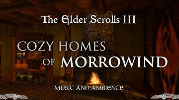 Cozy Homes of Morrowind | Quiet & Peaceful Morrowind Music & Ambience | 3 Hours