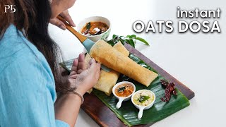 Instant Oats Dosa I Weight Loss Recipe I Breakfast Recipes I ओट्स डोसा I Pankaj Bhadouria