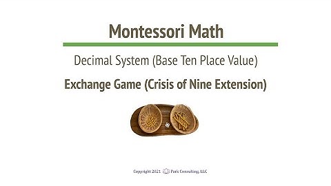 Montessori Math 02-05 Exchange Game (Crisis of Nine Extension) - C