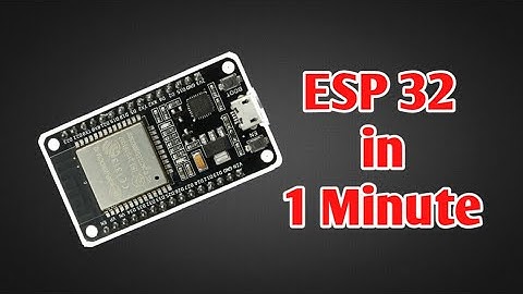 Installing ESP 32 Boards in 1 Minute in Arduino IDE | Getting Started with ESP 32