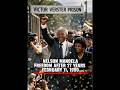 Nelson Mandela Freedom After 27 Years                    February 11, 1990