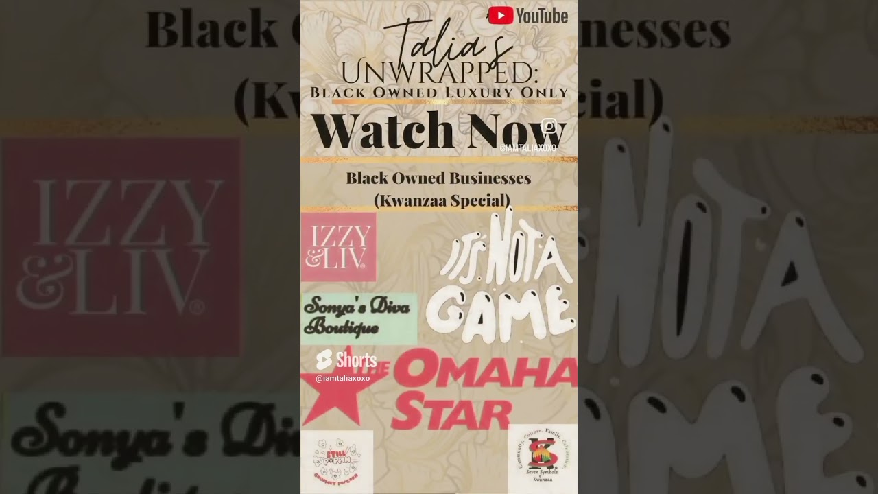 Watch Now! Talia’s Unwrapped  Black Owned Businesses #Kwanzaa Special